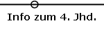 Info zum 4. Jhd.