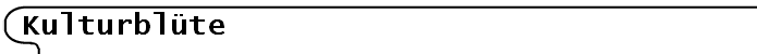 Kulturbl�te
